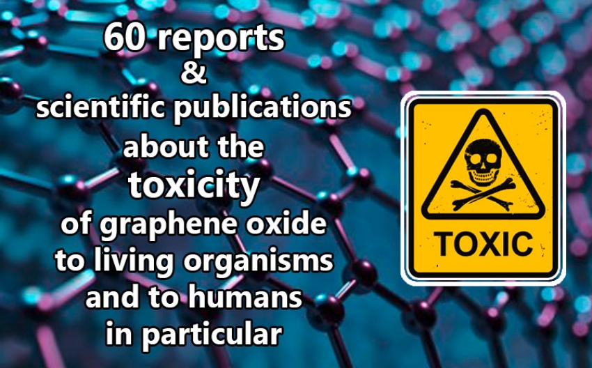 Toxicity of graphene oxide: 60 reports & scientific publications